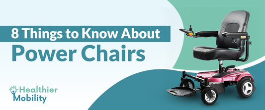 8 Things to Know About Power Chairs