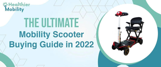 The Ultimate Mobility Scooter Buying Guide in 2022